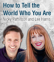 How to Tell the World Who You Are