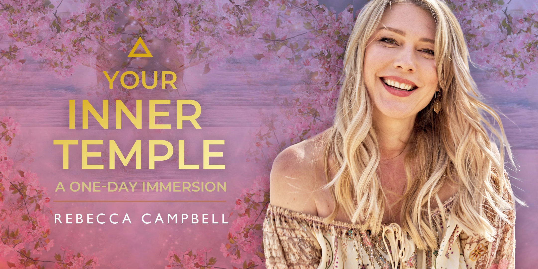 Rebecca Campbell Your Inner Temple - A One-Day Immersion
